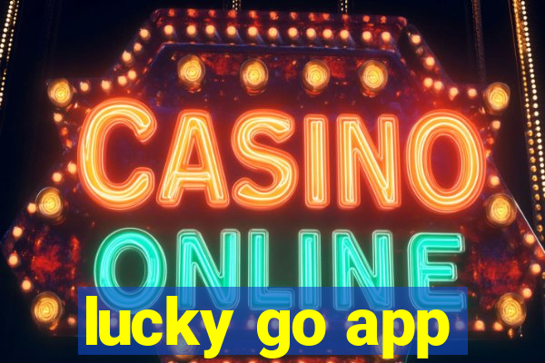 lucky go app